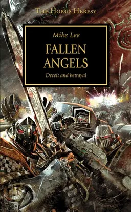 עטיפת הספר Fallen Angels (The Horus Heresy) מאת Mike Lee