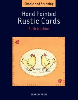 עטיפת הספר Handpainted Rustic Cards (Simple and Stunning) מאת Ruth Watkins