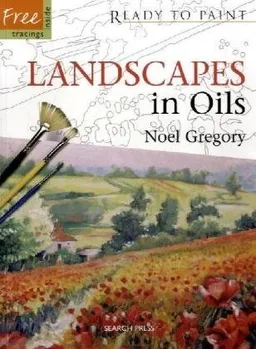 עטיפת הספר Landscapes in Oils (Ready to Paint) מאת Noel Gregory