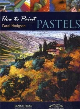 Pastels (How to Paint)
