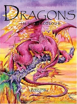 עטיפת הספר Dragons in Watercolour (Fantasy Art) מאת Paul Bryn Davies