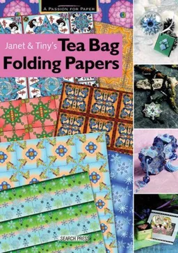 Janet & Tiny's Tea Bag Folding Papers (A Passion for Paper)