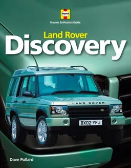 Land Rover Discovery: Haynes Enthusiast Guide Series