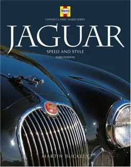 Jaguar 3rd Edition: Speed and Style (Haynes Classic Makes Series)