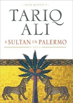 A Sultan in Palermo (2006 paperback edition)  (Vol. 4)  (The Islam Quintet)