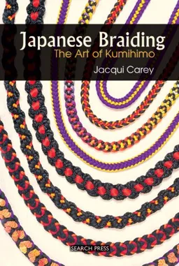 עטיפת הספר Japanese Braiding: The Art of Kumihimo מאת Jacqui Carey