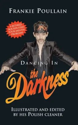 עטיפת הספר Dancing in the Darkness מאת Frankie Poullain