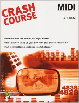 Crash Course: MIDI