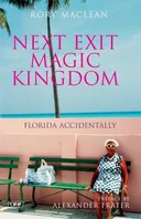 Next Exit Magic Kingdom: Florida Accidentally