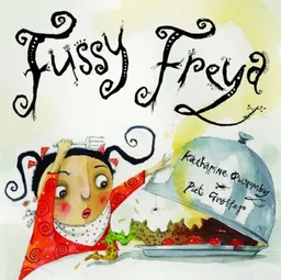 Fussy Freya