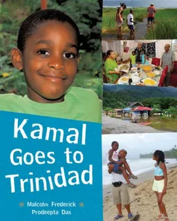 Kamal Goes to Trinidad (Children Return to their Roots)