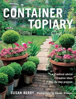 עטיפת הספר Container Topiary מאת Susan Berry
