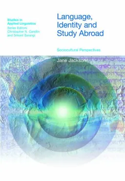 עטיפת הספר Language, Identity and Study Abroad: Sociocultural Perspectives (Studies in Applied Linguistics) מאת Jane Jackson