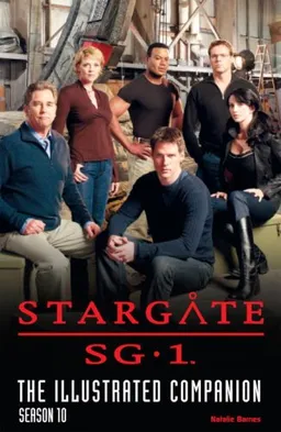 Stargate SG-1 The Illustrated Companion Season 10 (Stargate Sg1)