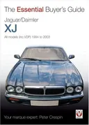 Jaguar/Daimler XJ: The Essential Buyer's Guide