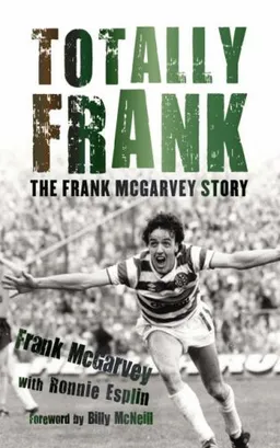עטיפת הספר Totally Frank: My Story מאת Frank McGarvey