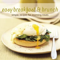 עטיפת הספר Easy Breakfast & Brunch: Simple Recipes for Morning Treats מאת Susannah Blake
