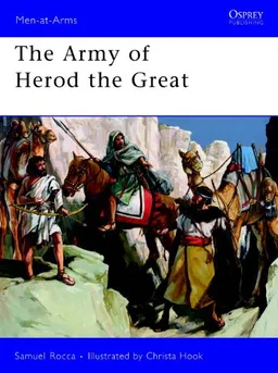 The Army of Herod the Great (Men-at-Arms)