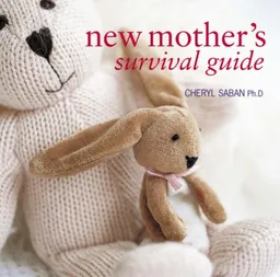 New Mother's Survival Guide