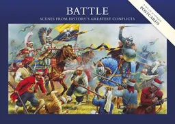 Battle: A Postcard Collection: Scenes from history's greatest conflicts (General Military)
