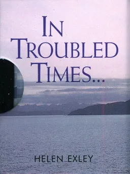 In Troubled Times... (Helen Exley Giftbooks)
