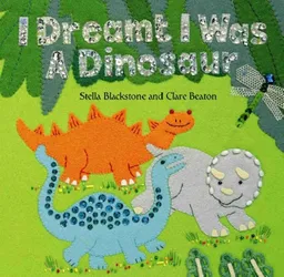 עטיפת הספר I Dreamt I Was a Dinosaur מאת Stella Blackstone