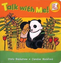 עטיפת הספר Talk With Me! (Fun First Steps) (Lift the Flap) מאת Stella Blackstone