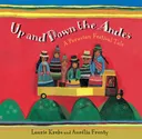 Up and Down the Andes (Travel the World)