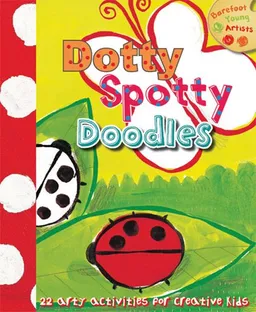 עטיפת הספר Dotty, Spotty Doodles מאת Madeleine Deny