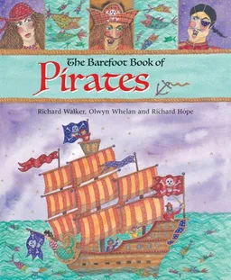 עטיפת הספר Barefoot Book of Pirates HC w CD (Barefoot Books) מאת Richard Walker