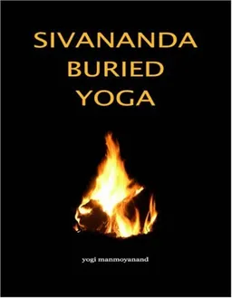 Sivananda Buried Yoga