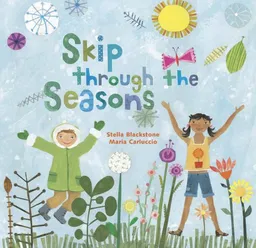 עטיפת הספר Skip Through the Seasons (Fun First Steps) מאת Stella Blackstone