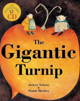 עטיפת הספר Gigantic Turnip, The (Tell Me a Story) (Hardcover with CD) (Book & CD) מאת Aleksei Tolstoy