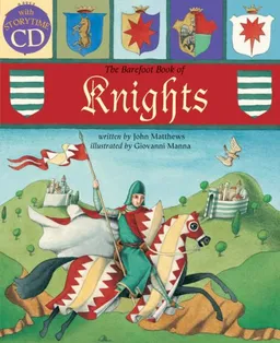 עטיפת הספר Barefoot Book of Knights (Tell Me a Story) (Hardcover with CD) מאת John Matthews