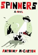 Spinners: A Novel