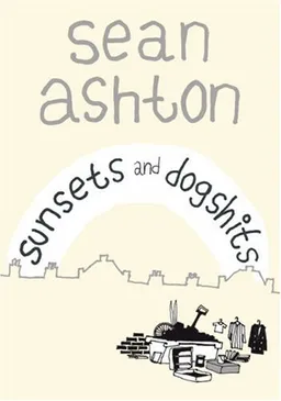 Sunsets and Dogshits