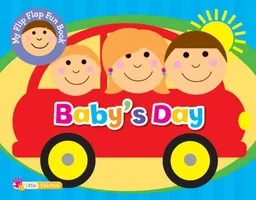 Baby's Day (Flip Flap Fun Books)