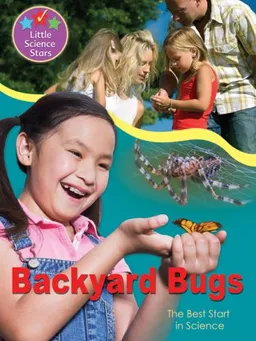 Backyard Bugs (Little Science Stars)