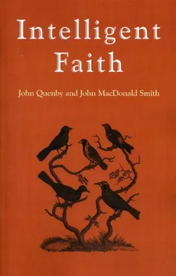 Intelligent Faith: A Celebration of Darwinian Evolution
