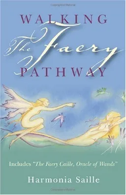 Walking the Faery Pathway
