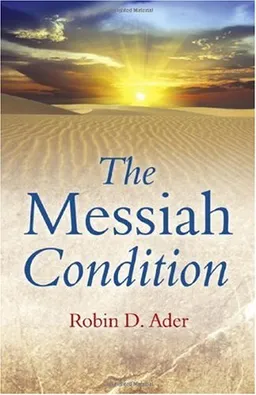 The Messiah Condition