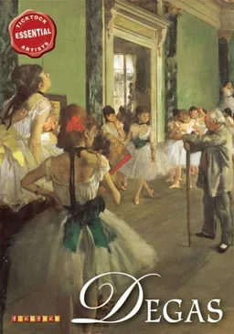 Degas (Ticktock Essential Artists)