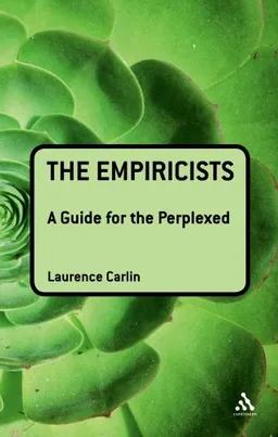Empiricists: A Guide for the Perplexed (Guides for the Perplexed)