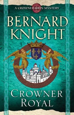 עטיפת הספר Crowner Royal (Crowner John Mysteries) מאת Bernard Knight