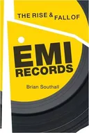 The Rise & Fall of EMI Records