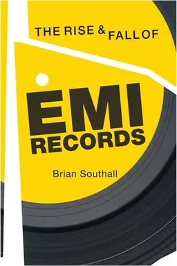 The Rise & Fall of EMI Records