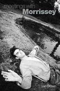 Meetings With Morrissey (Omnibus Press)