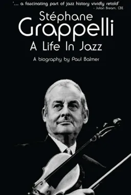 Stephane Grappelli - A Life In Jazz (Omnibus Press)