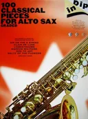 Dip In: 100 Classical Pieces For Alto Sax
