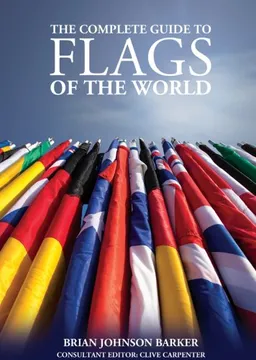 עטיפת הספר The Complete Guide to Flags of the World מאת Brian Johnson Barker
